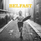 Belfast - Ausschnitt aus dem Filmplakat